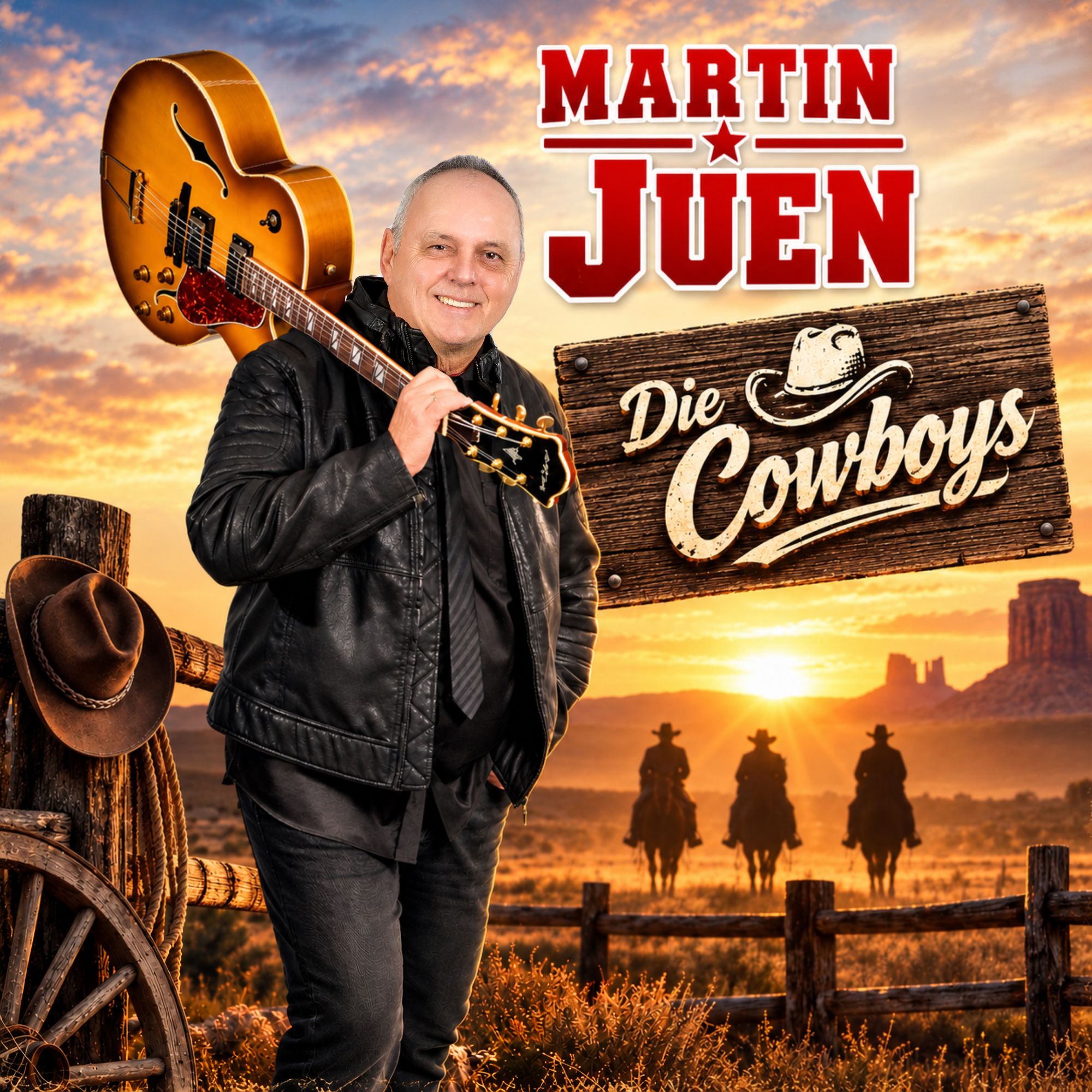 Martin Juen - Die Cowboys