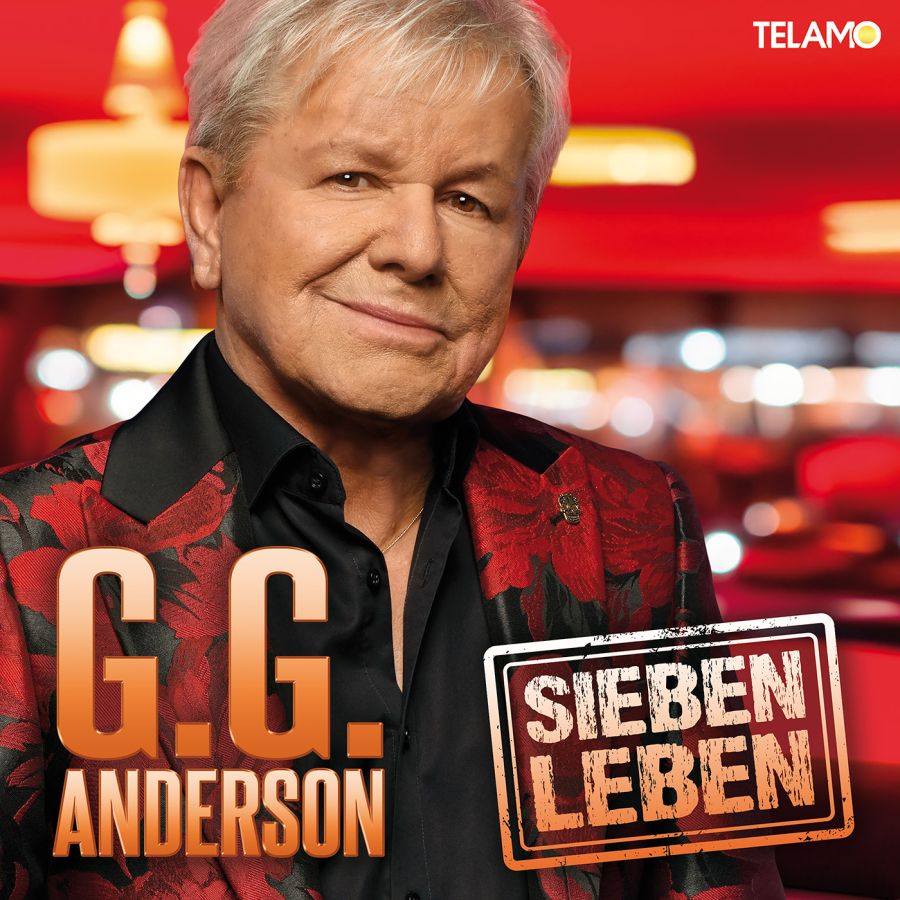 G.G. Anderson - mit sein 30. Album „Sieben Leben“