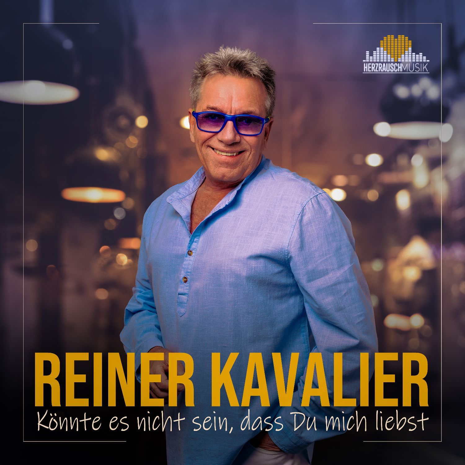 Reiner Kavalier - Könnte es nicht sein, dass Du mich liebst