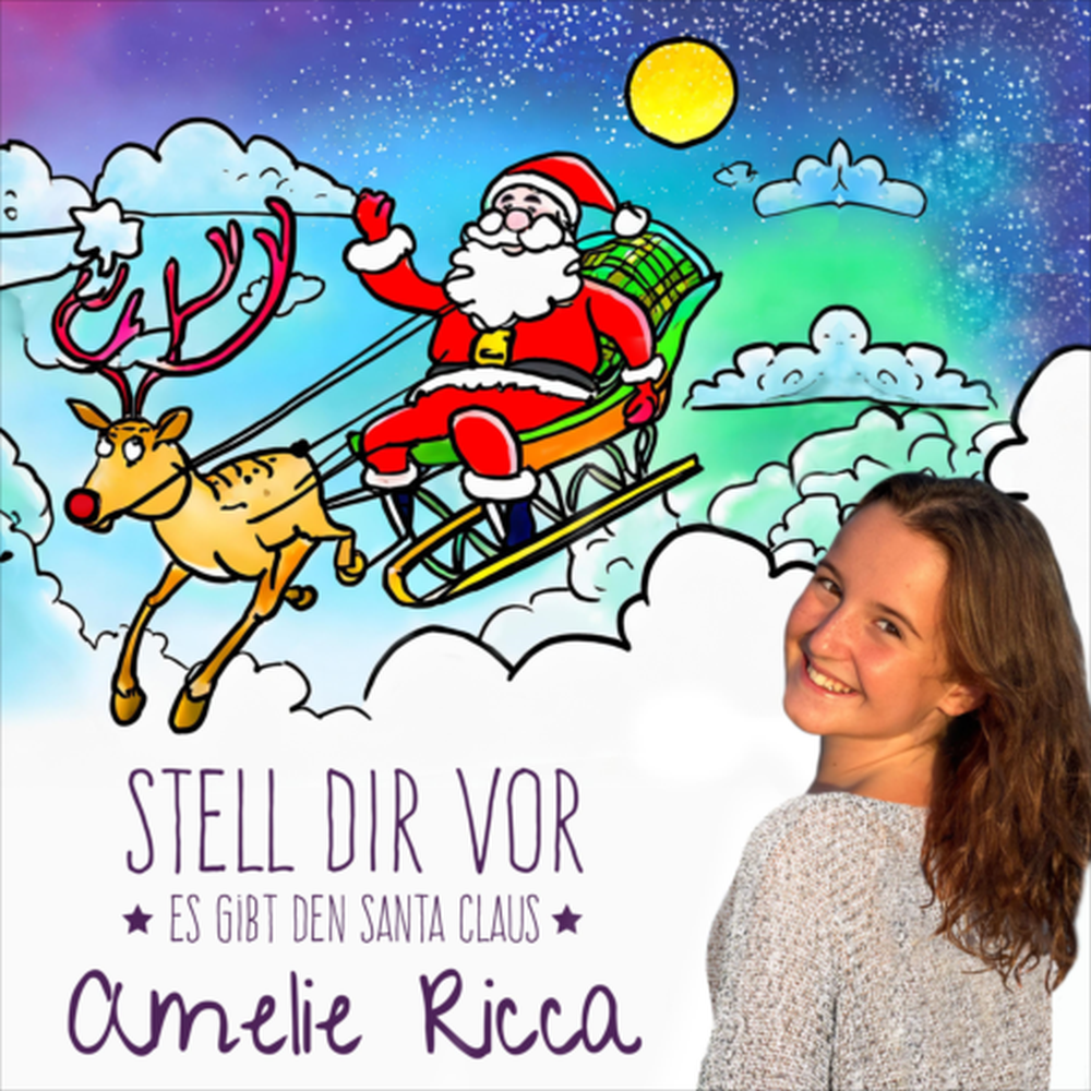 Amelie Ricca - Stell Dir Vor Es Gibt Den Santa Claus