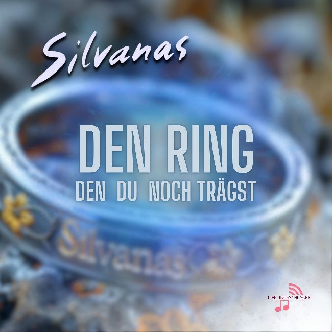 Silvanas - Den Ring den du noch trägst