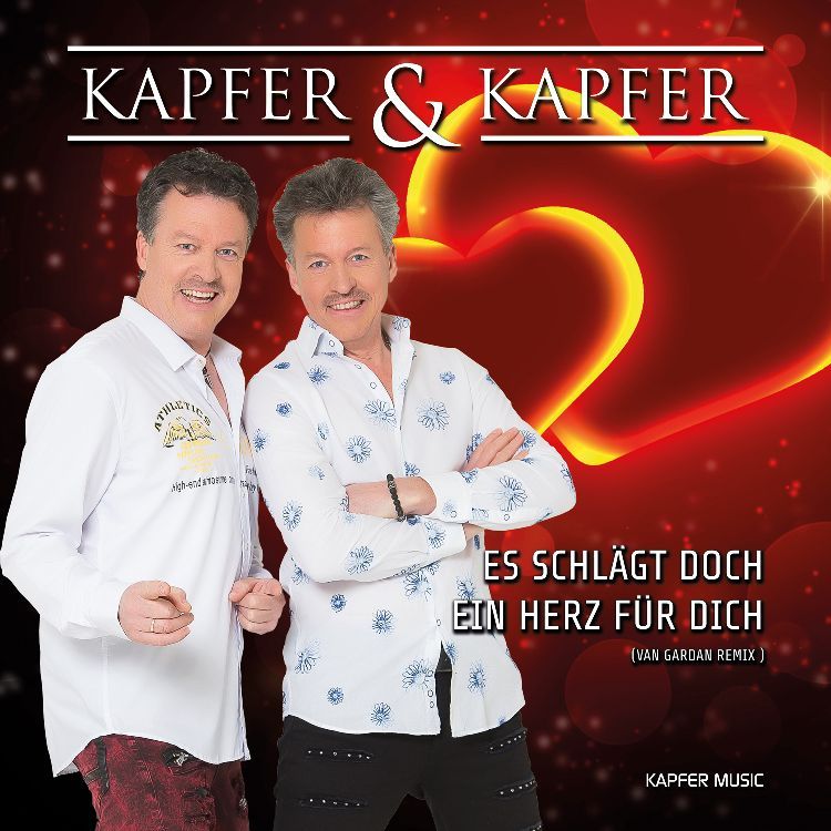 Kapfer & Kapfer  - Es schlägt doch ein Herz für Dich