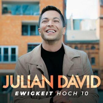 JULIAN DAVID - Ewigkeit Hoch 10