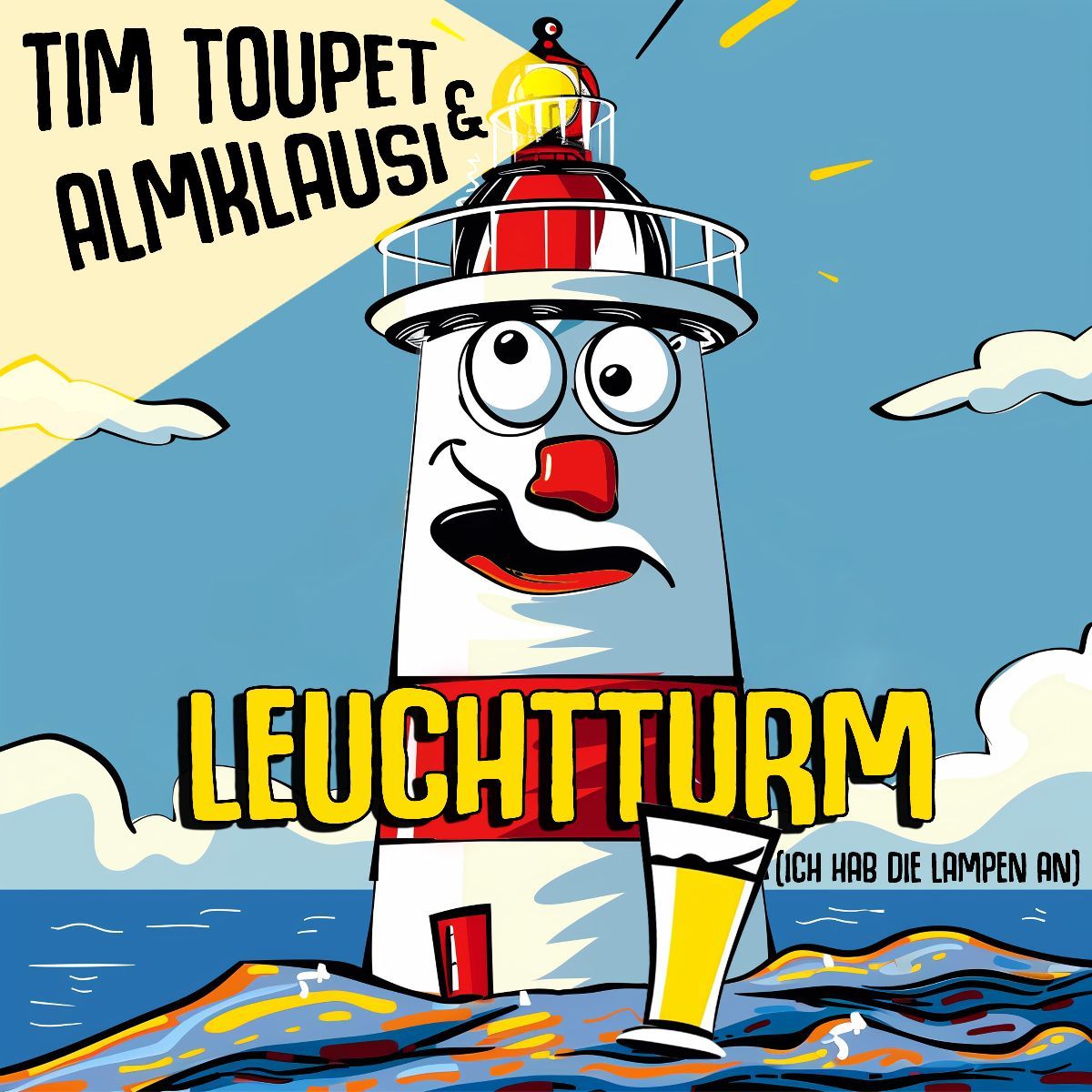 Tim Toupet & Almklausi - Leuchtturm