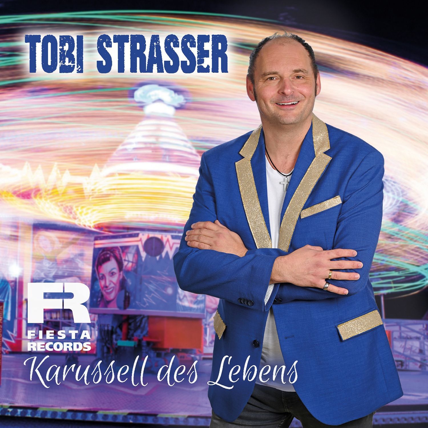 Tobi Strasser - Karussell des Lebens
