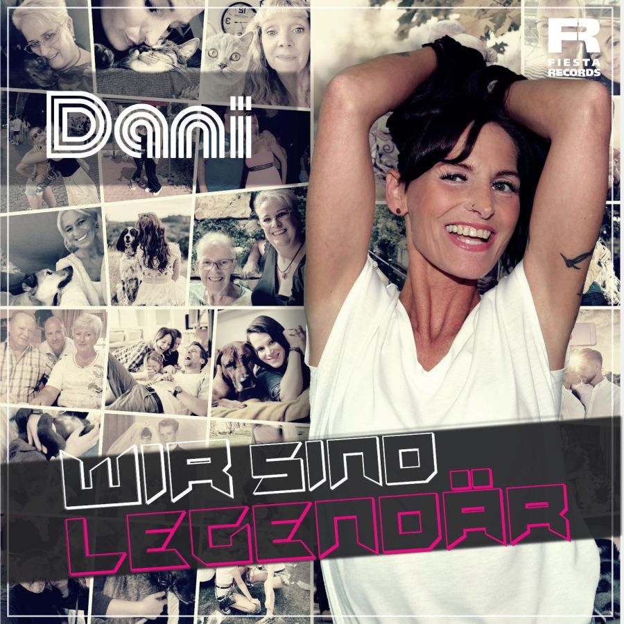 Dani - Wir sind Legendär