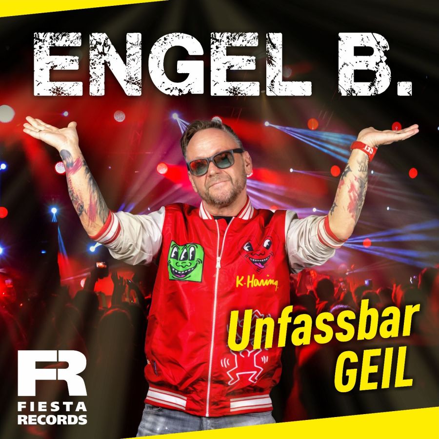 Engel B. - Unfassbar Geil (Dj Club Mix)