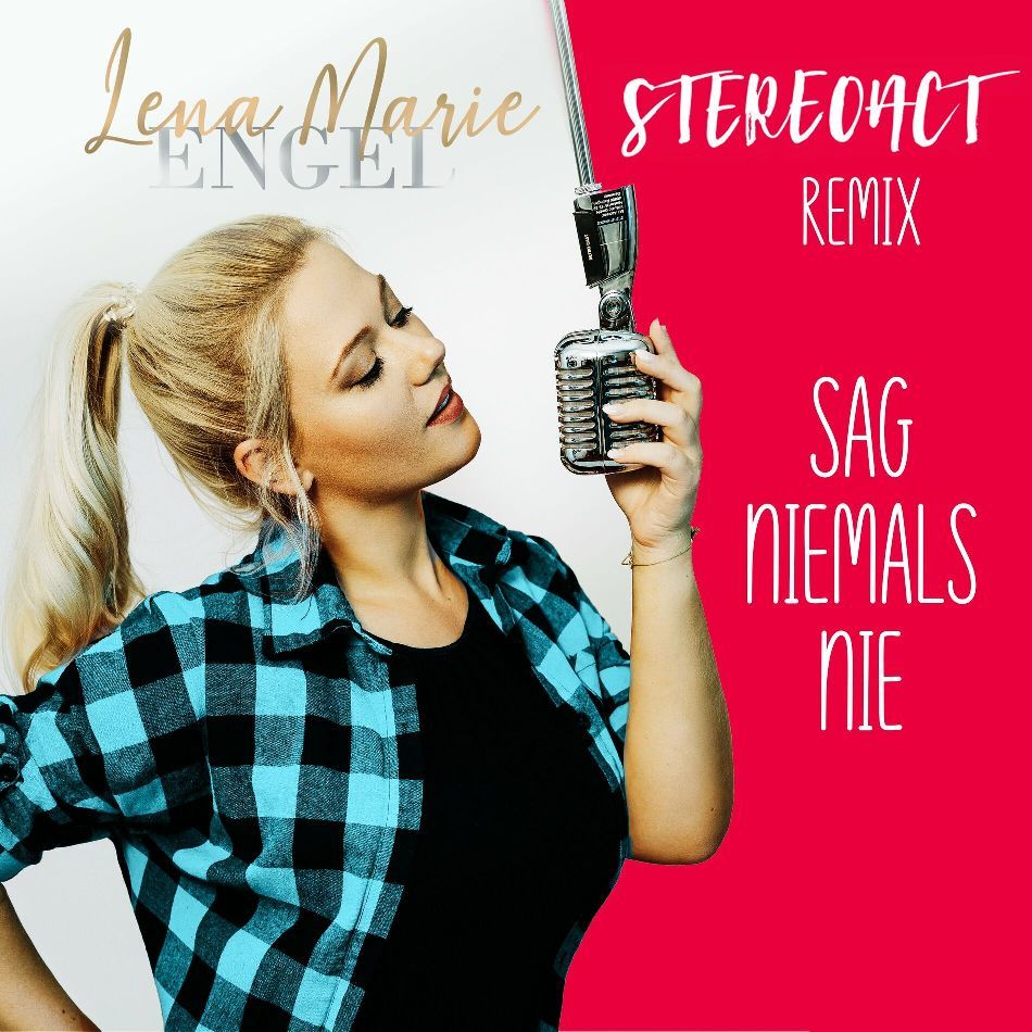 Lena Marie Engel & Stereoact - Sag niemals nie (Stereoact Remix)