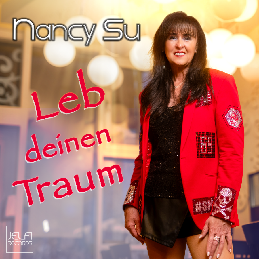 Nancy Su - Leb deinen Traum