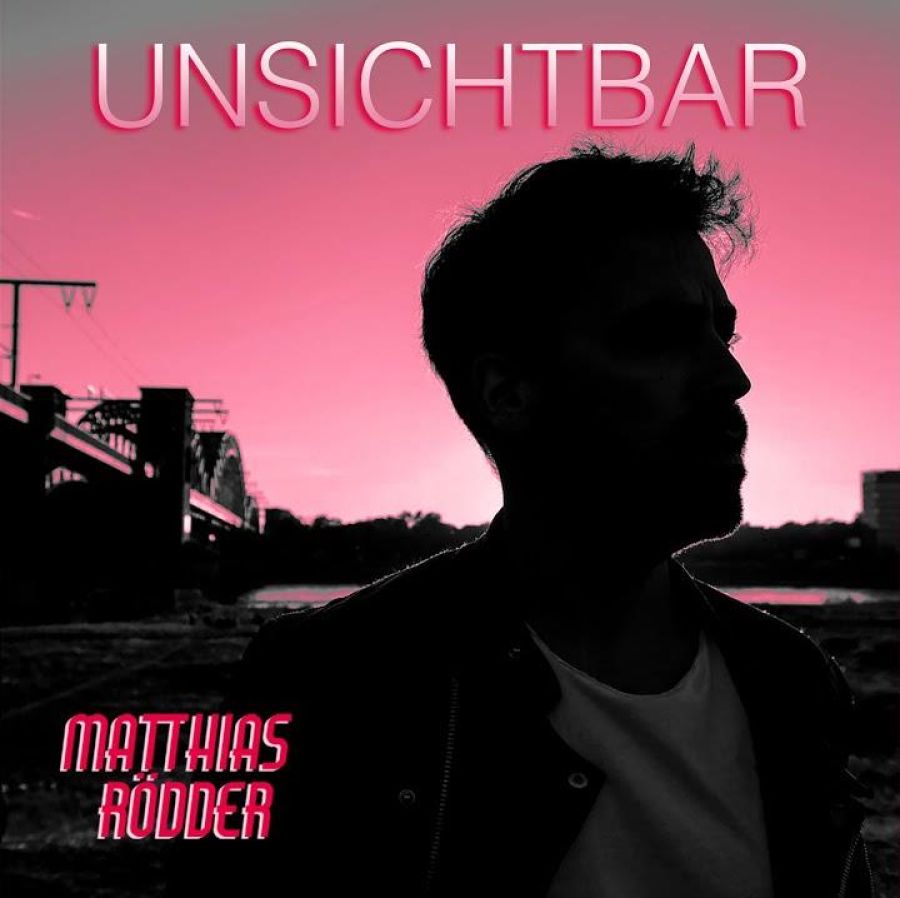 Matthias Rödder - Unsichtbar