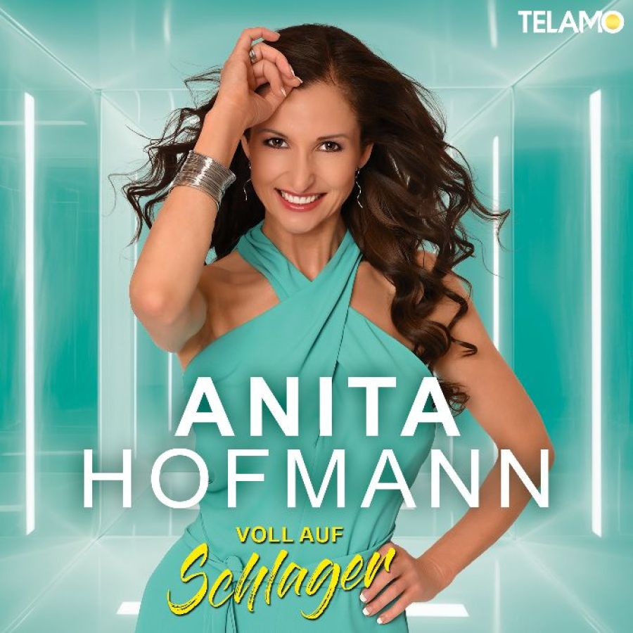 Anita Hofmann - Voll auf Schlager das Album