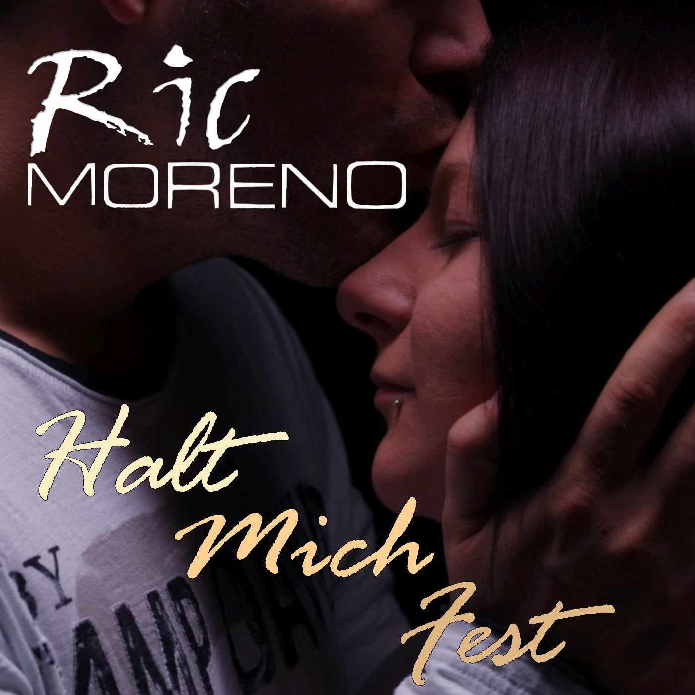 Ric Moreno - Halt mich fest