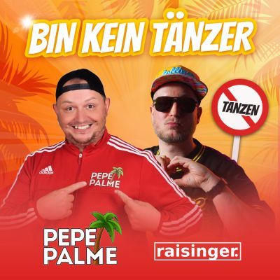 Pepe Palma & Raisinger - Bin Kein Tänzer (Mallorcastyle)