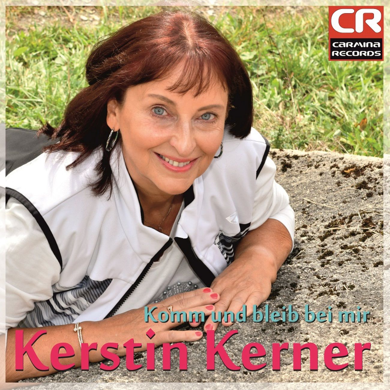 Kerstin Kerner – Komm und bleib bei mir