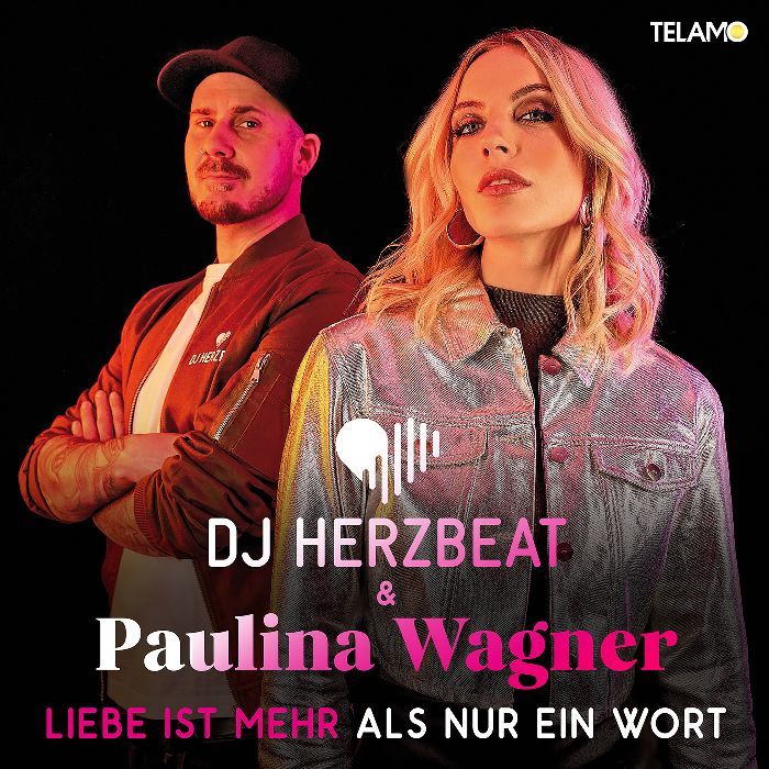 DJ Herzbeat & Paulina Wagner - Liebe ist mehr als nur ein Wort