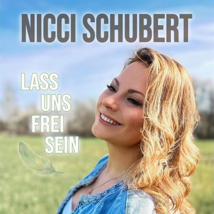 Nicci Schubert - Lass uns frei sein