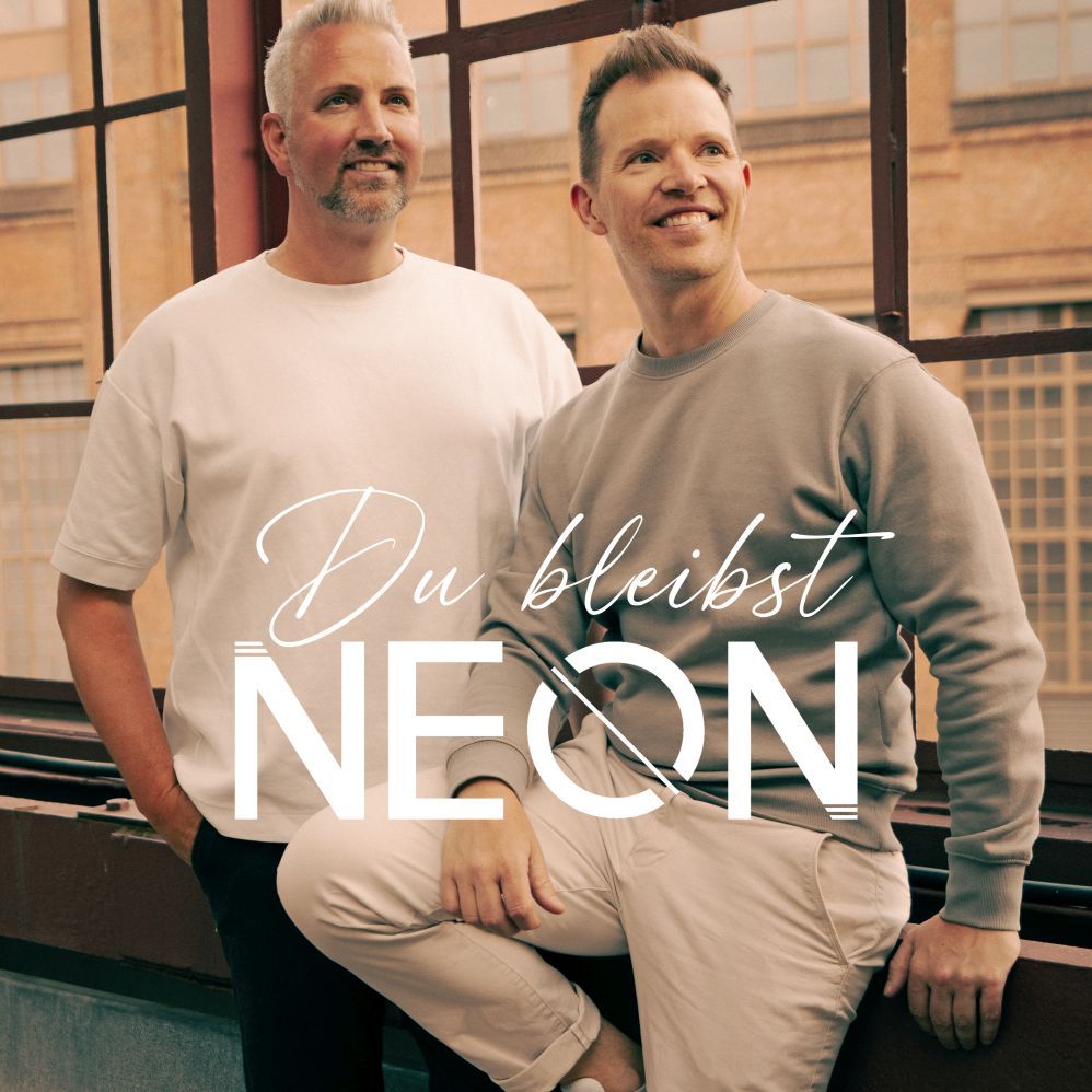 NEON - Du Bleibst