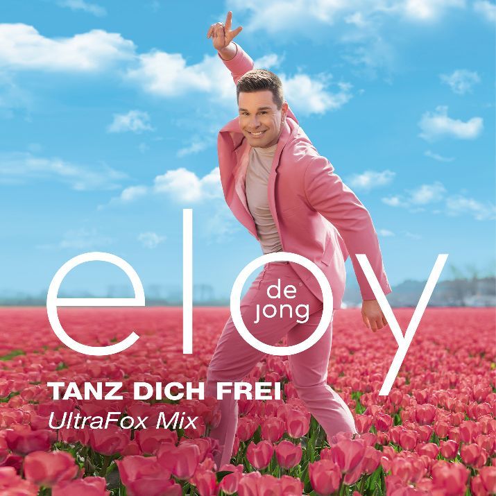 Eloy de Jong - Tanz dich frei