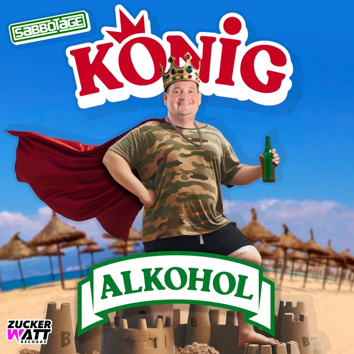 Sabbotage - König Alkohol