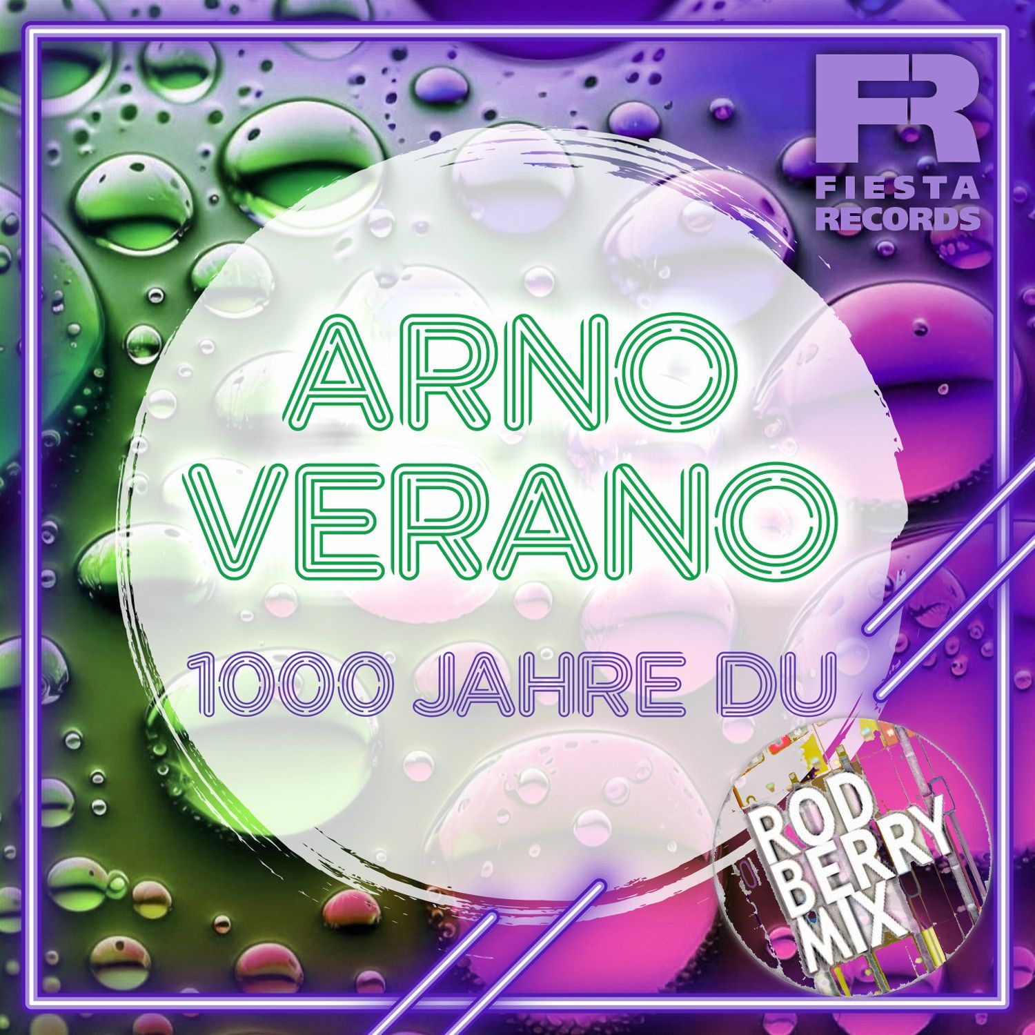 Arno Verano - 1000 Jahr Du (Rod Berry Remix)