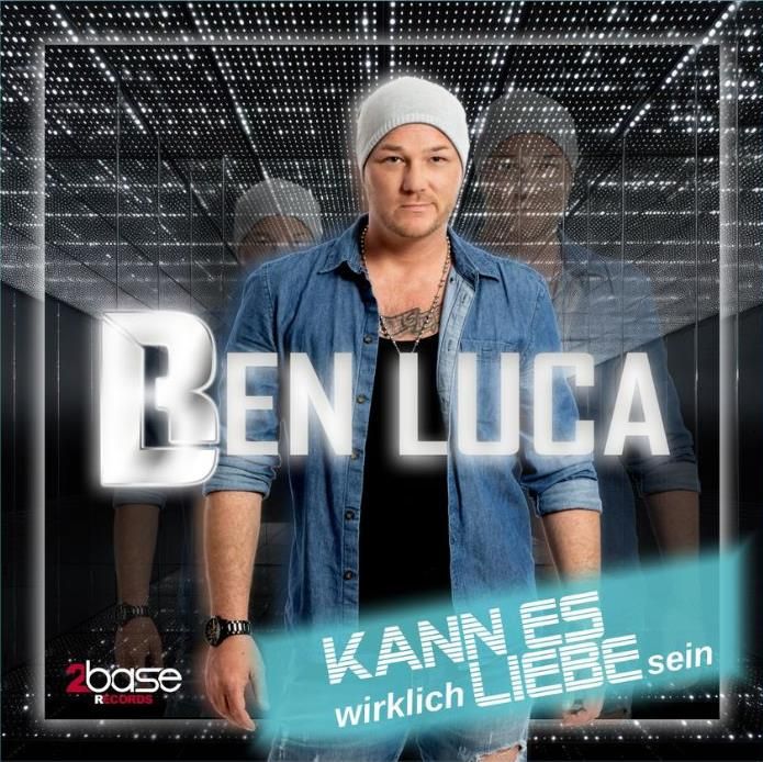 Ben Luca - Kann es wirklich Liebe sein