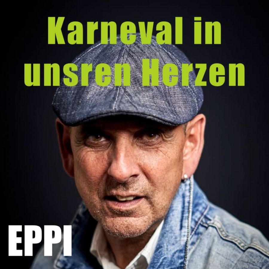 EPPI - Karneval In Unsren Herzen