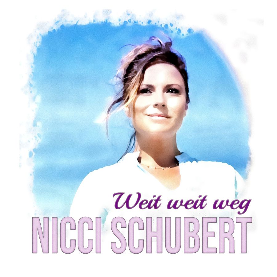 Nicci Schubert - Weit weit weg