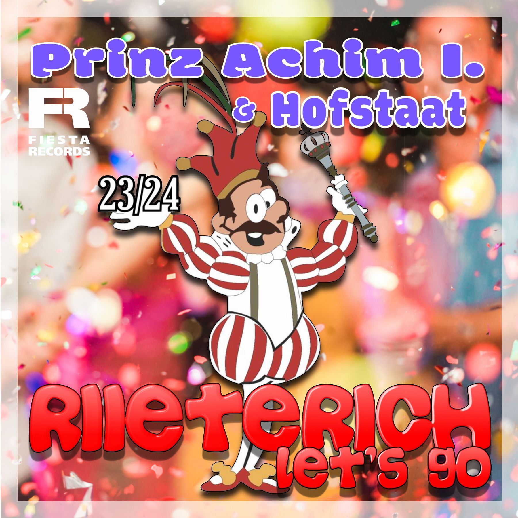 PRINZ ACHIM I. & HOFSTAAT RICHTERICH - Riieterich Let's Go